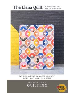 Pattern: The Elena Quilt Pattern by Erica Jackman -- Kitchen Table Quilting KTQ153