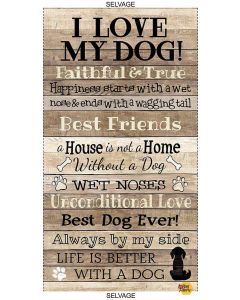 I Love My Dog: Dog Panel (2/3 yard) -- Timeless Treasures Panel-c8552 Natural 